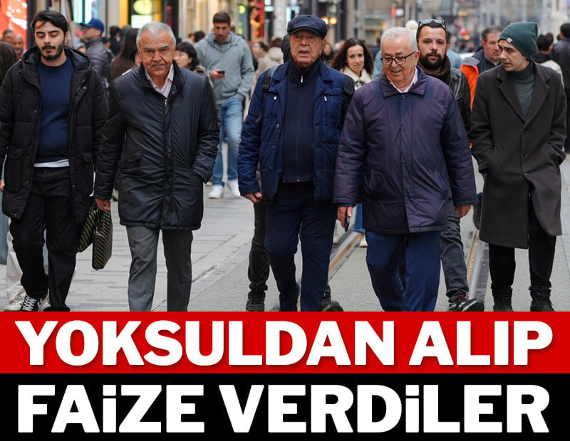 Yoksuldan alıp faize verdiler