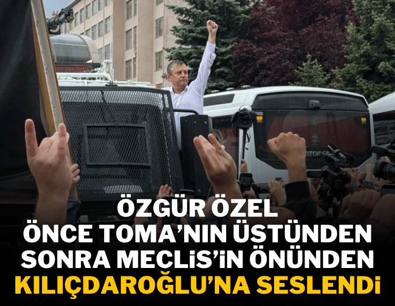 Özgür Özel Meclis'e yürüyor