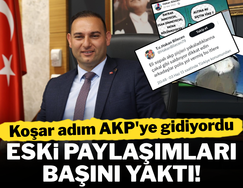 Koşar adım AKP'ye gidiyordu: Eski paylaşımları başını yaktı!