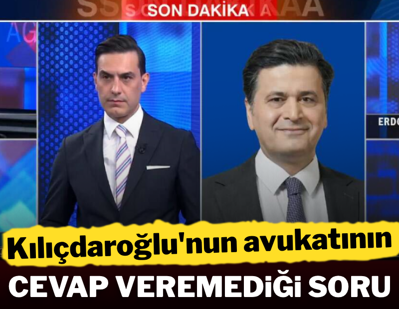 Kılıçdaroğlu'nun avukatının cevap veremediği soru 