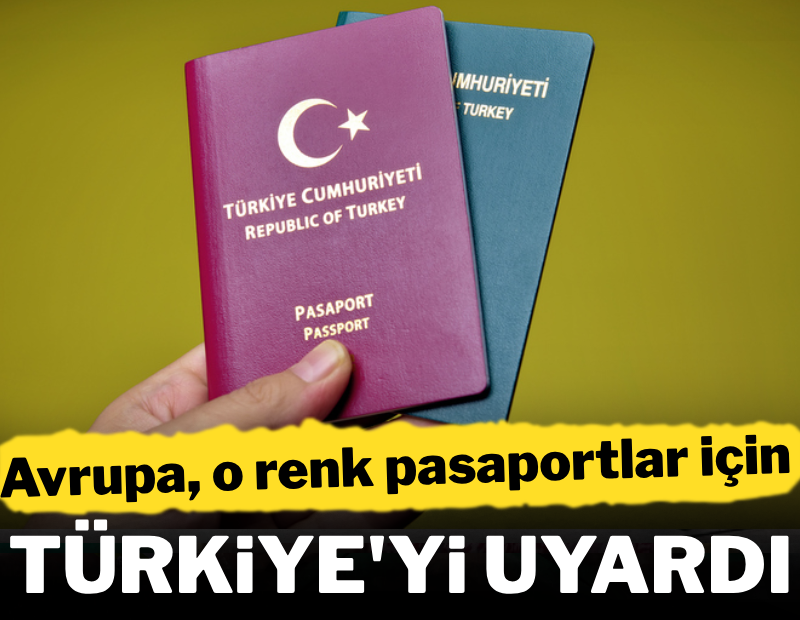 Avrupa'dan Türkiye'ye kritik pasaport uyarısı