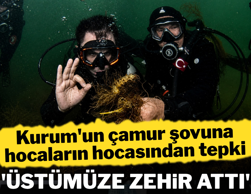 Kurum'un çamur şovuna hocaların hocasından tepki: 'Üstümüze zehir attılar'