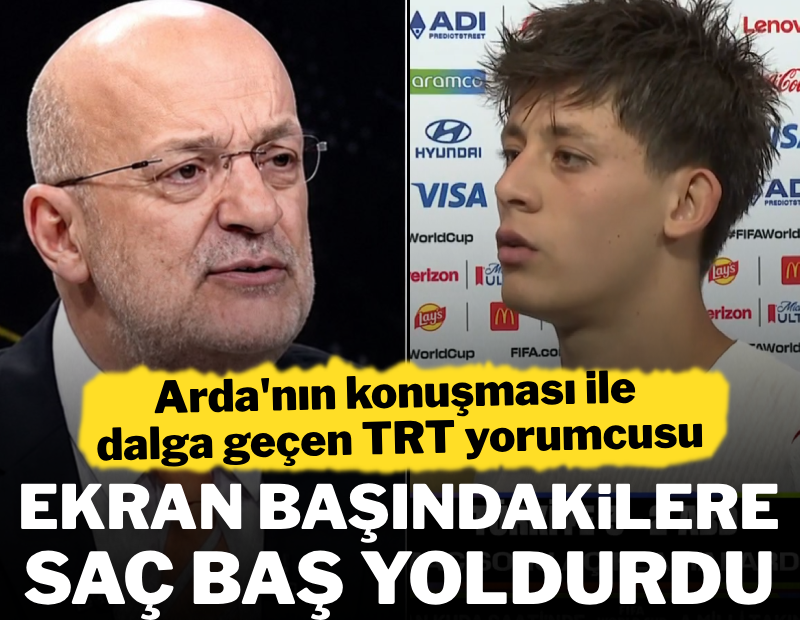21 yaşındaki Arda'nın olgunluğu TRT'yi çıldırttı 