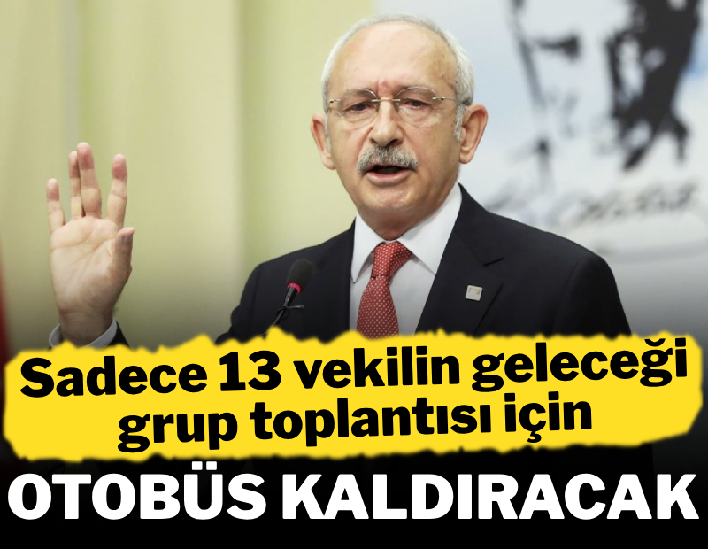 13 vekille yapacağı grup toplantısı için otobüs kaldıracak