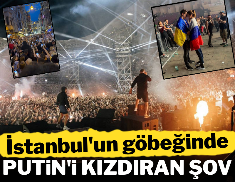 İstanbul'un göbeğinde Putin'i kızdıran şov