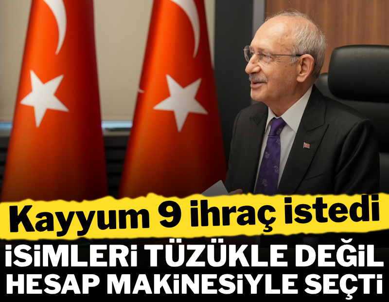 Kayyum CHP'den ihraç edilecek vekilleri hesap makinesiyle seçti