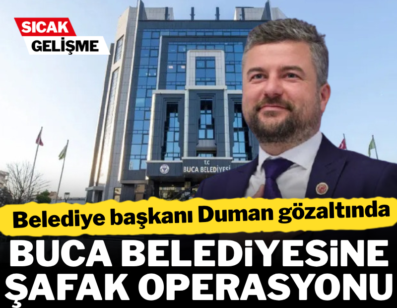 CHP'li Buca Belediyesi'ne operasyon: Belediye başkanı ve çok sayıda isim gözaltında