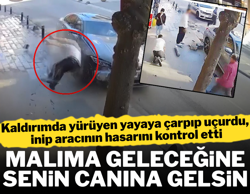 Kaldırımda yürüyen yayaya çarpıp uçurdu, inip aracının hasarını kontrol etti