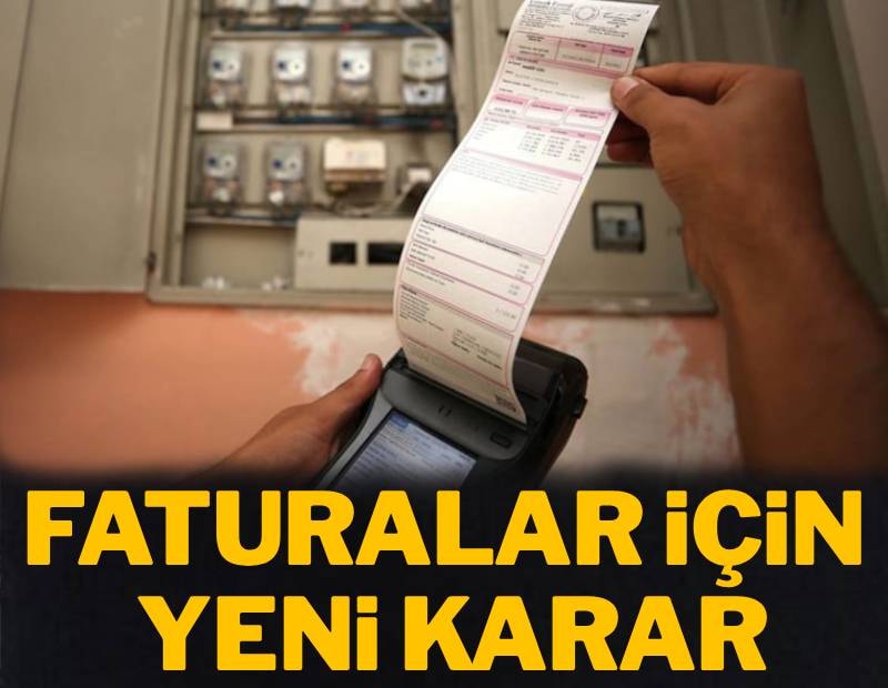 Elektrik, su ve doğal gaz faturaları için yeni karar: Milyonlarca abone etkilenecek