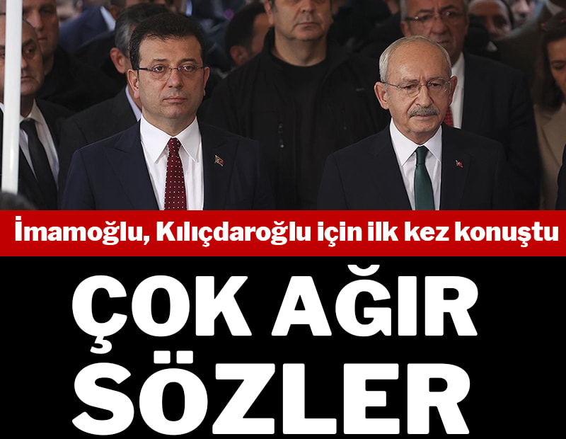 İmamoğlu’ndan Kılıçdaroğlu’na çok ağır sözler