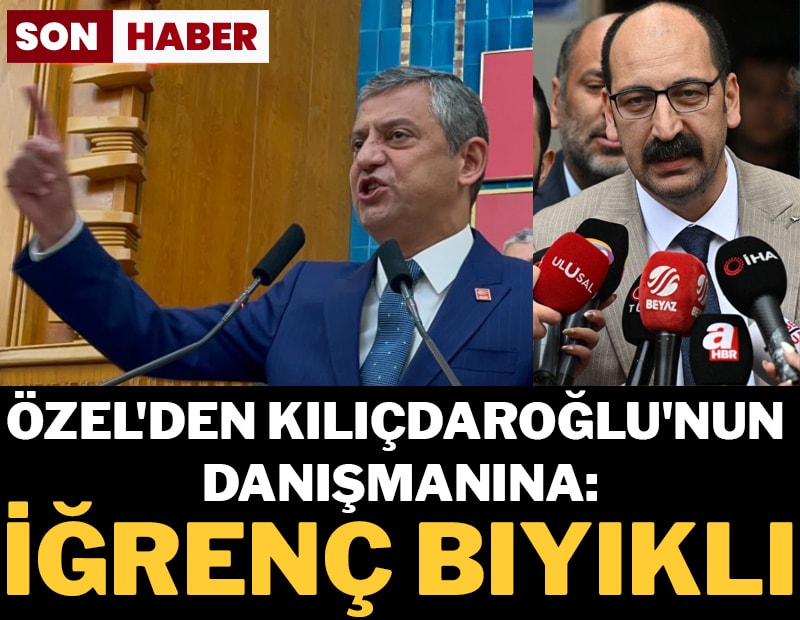 Özgür Özel’den Kılıçdaroğlu’nun danışmanına zehir zemberek sözler