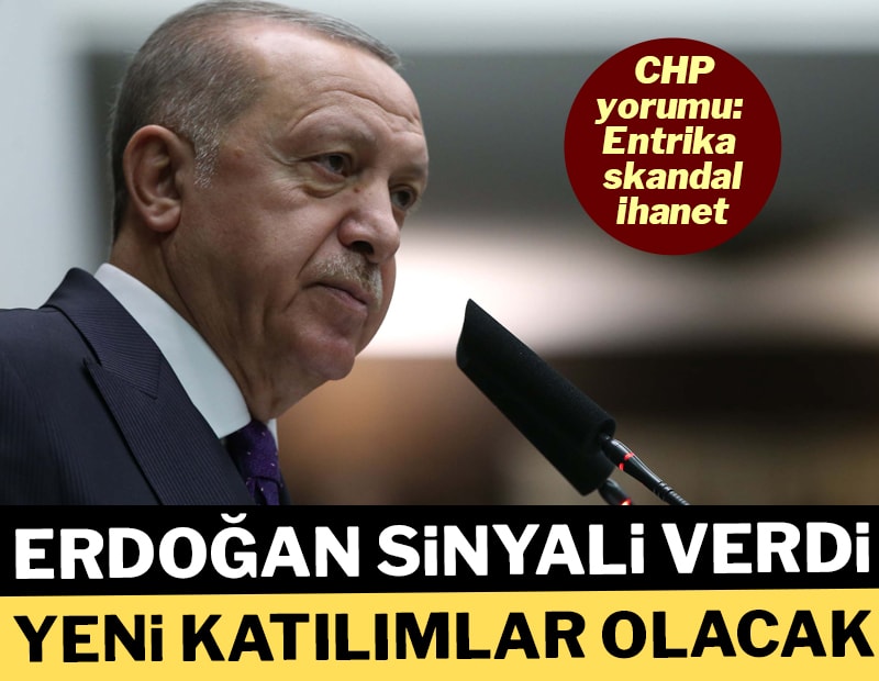 Erdoğan sinyali verdi! Yeni katılımlar olacak