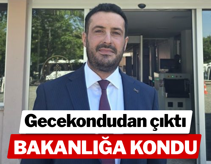 Gecekondudan çıktı, bakanlığa kondu