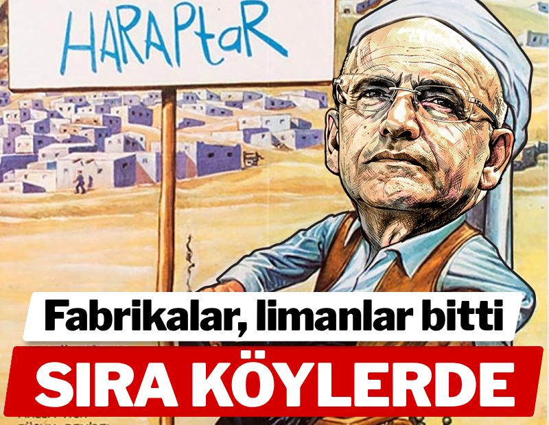 Fabrikalar limanlar gitti, sıra köylerde