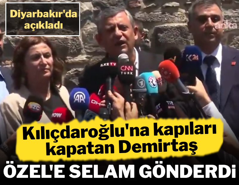 Kılıçdaroğlu'na kapıları kapatan Demirtaş, Özel'e selam gönderdi