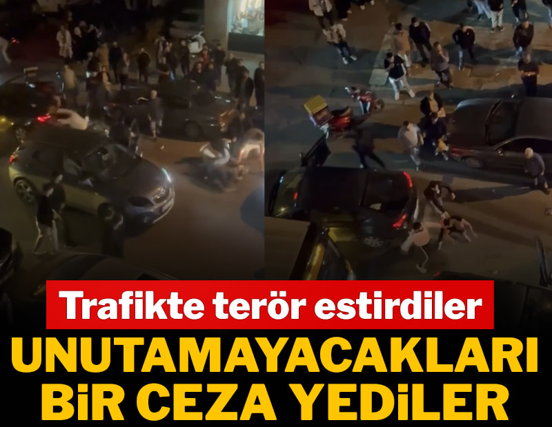Trafikte terör estirdiler, unutamayacakları bir ceza yediler
