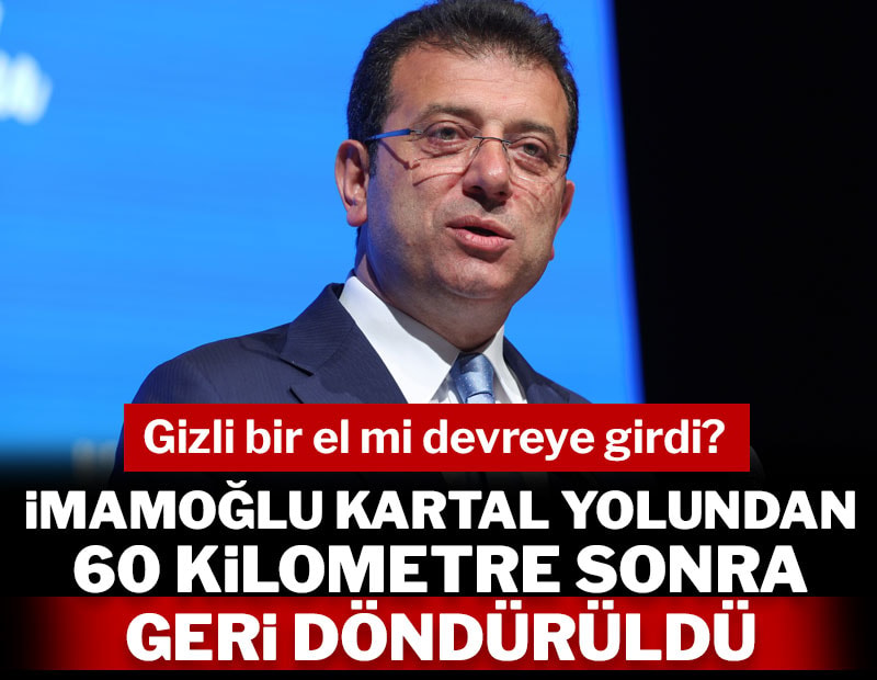 İmamoğlu Kartal yolundan 60 kilometre sonra geri döndürüldü