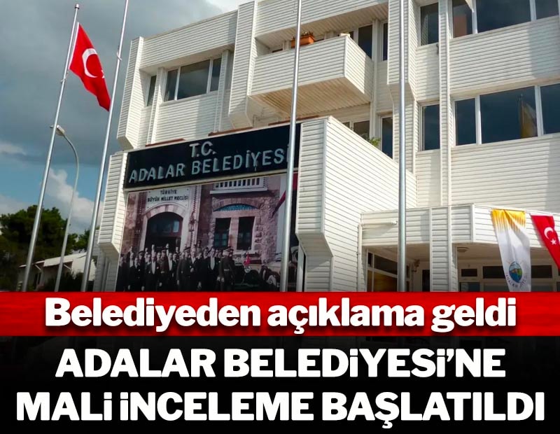 Adalar Belediyesine inceleme