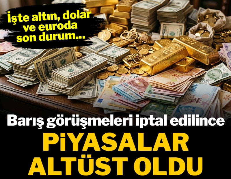 Görüşmeler iptal edildi: Piyasalar altüst oldu