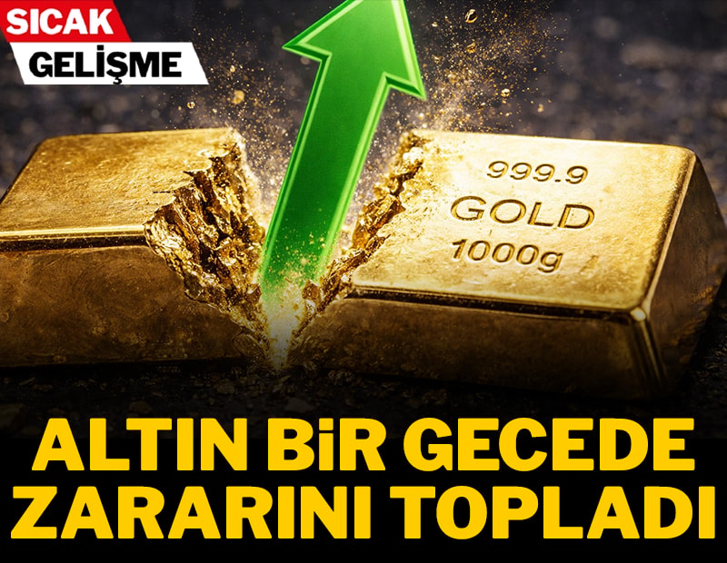 Altın bir gecede zararını topladı