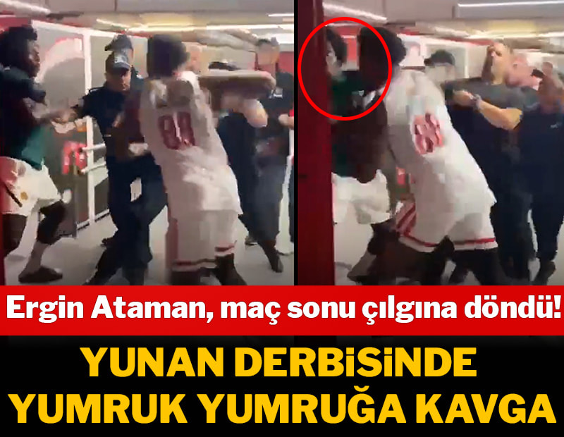 Yunan derbisinde oyuncular yumruklaştı! Ergin Ataman çılgına döndü