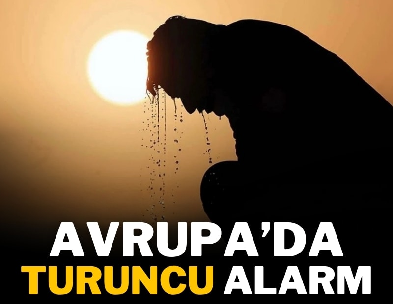 Avrupa'da 'turuncu' alarm