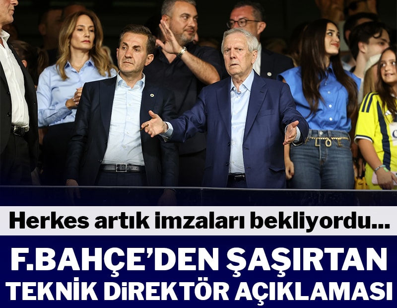 Fenerbahçe'den şaşırtan teknik direktör açıklaması