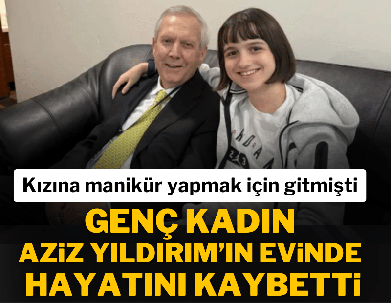 Aziz Yıldırım'ın evinde hareketli saatler: Kuaför hayatını kaybetti