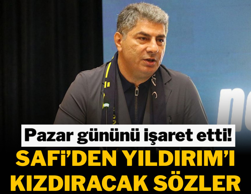 Hakan Safi'den Aziz Yıldırım'ı kızdıracak sözler: 'Bir daha gelmeyin...'