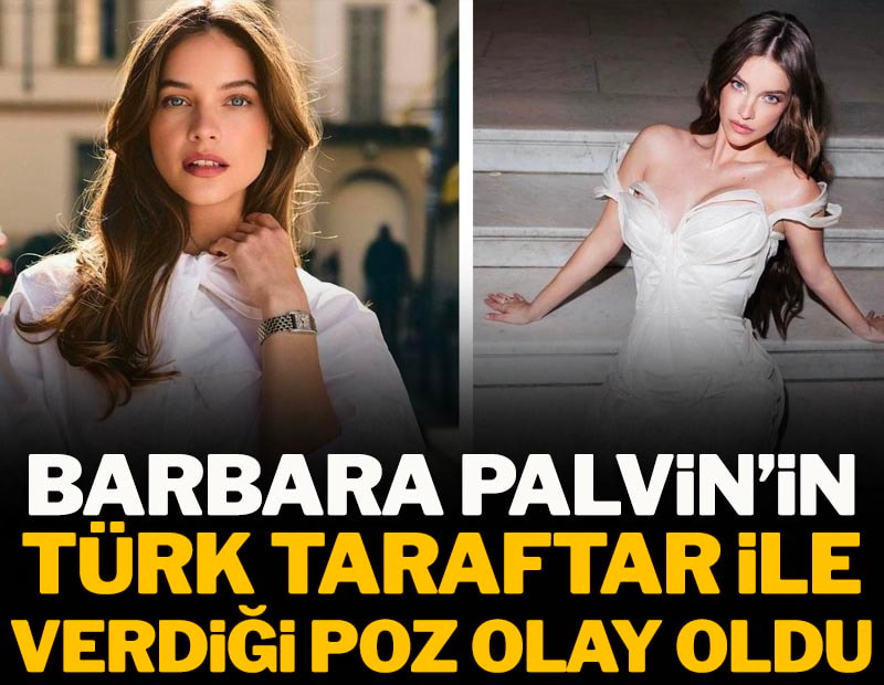 Barbara Palvin'in Türk taraftarla çekildiği fotoğraf olay oldu