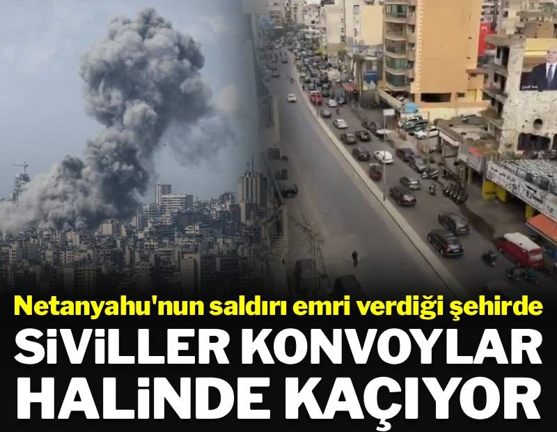 Netanyahu'nun saldırı emri verdiği şehirdeki siviller konvoylar halinde kaçıyor