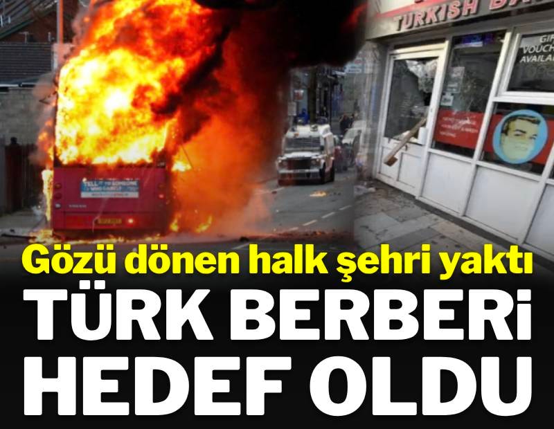 Gözü dönen Kuzey İrlandalılar şehri yaktı: Türk berberi hedef oldu