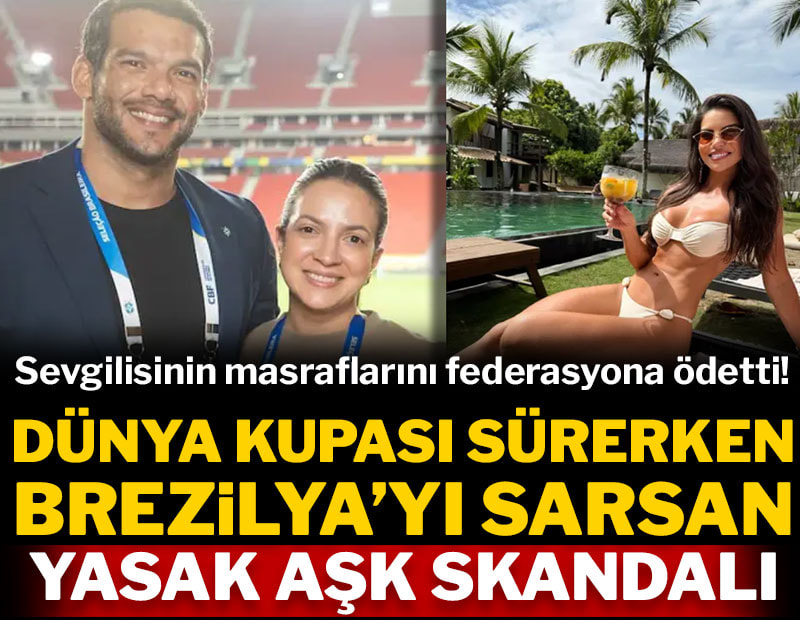 Dünya Kupası sürerken Brezilya'yı sarsan yasak aşk skandalı