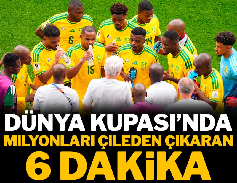 Dünya Kupası’nda milyonları çileden çıkaran 6 dakika