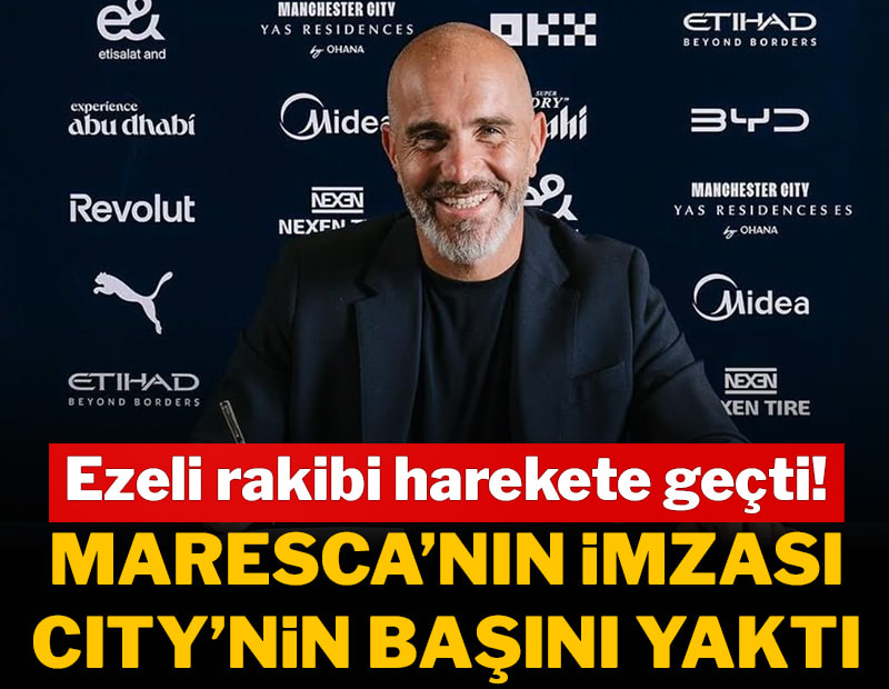 Maresca'nın imzası Manchester City'nin başını yaktı