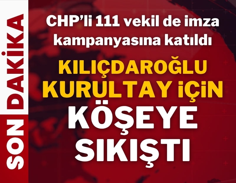 CHP'li vekillerden 12 Temmuz'da kurultay çağrısı