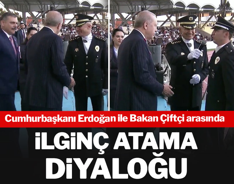 Cumhurbaşkanı Erdoğan ile İçişleri Bakanı Çiftçi arasında ilginç atama diyaloğu