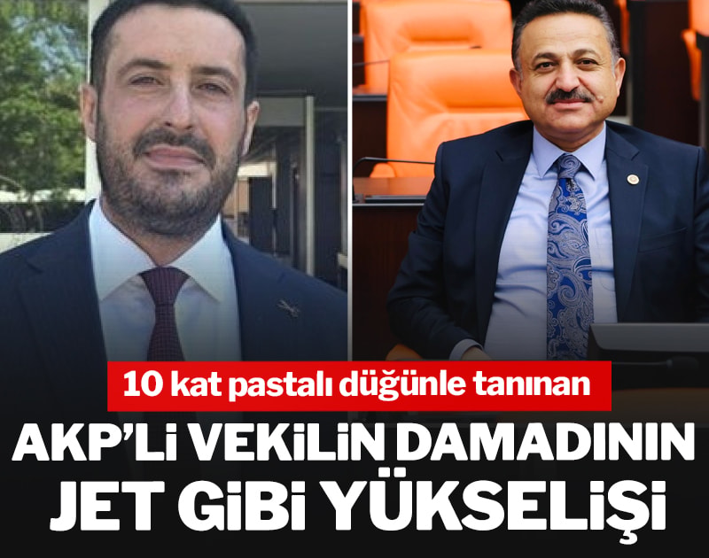 AKP'li damat gecekondudan çıktı, bakanlığa kondu