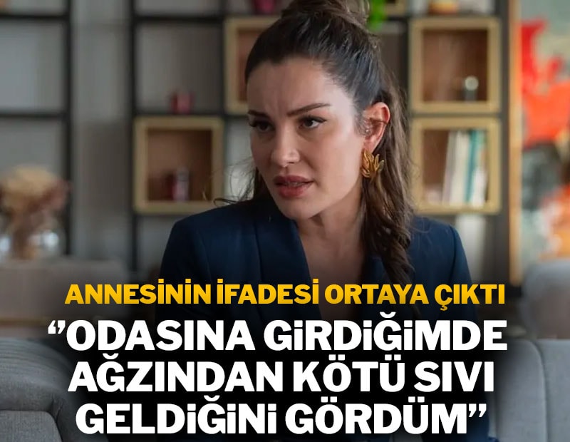 Annesinin ifadesi ortaya çıktı: Ece İrtem'in ölümüyle ilgili yeni gelişme