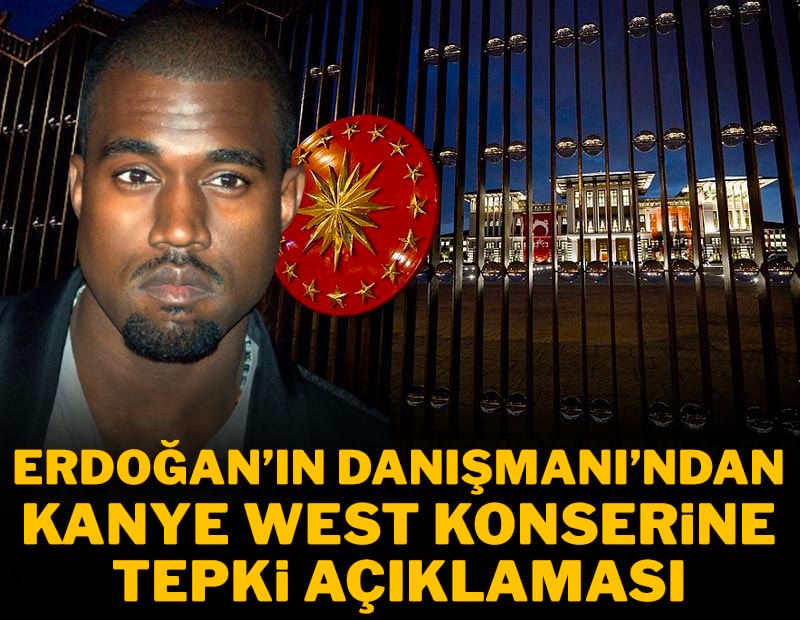 Erdoğan'ın Başdanışmanı Oktay Saral, Kanye West konserine tepki gösterdi