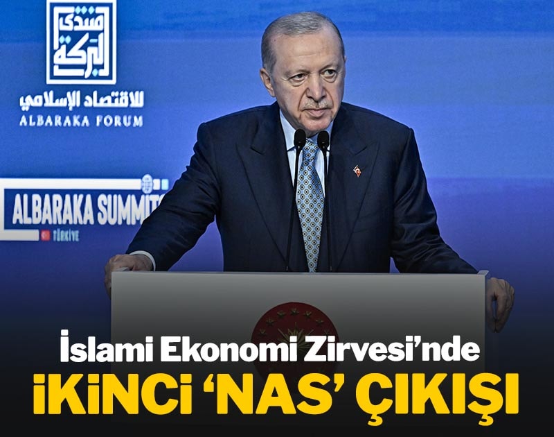 Erdoğan'dan ikinci 'Nas' çıkışı