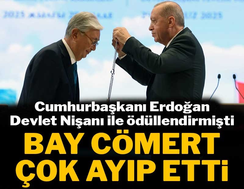 Bay Cömert çok ayıp etti: Cumhurbaşkanı Erdoğan Devlet Nişanı ile ödüllendirmişti
