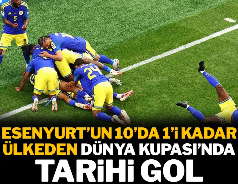 Esenyurt'un 10'da 1'i kadarlar: 158 bin nüfuslu ülkeden Dünya Kupası'nda tarihi gol