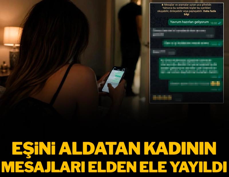 Eşini aldattığı iddia edilen kadının mesajları elden ele dolaşıyor