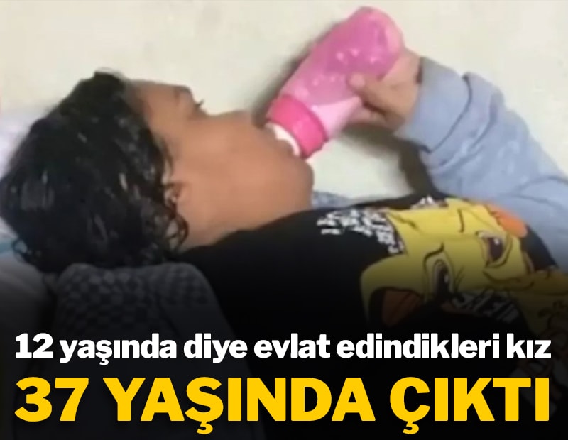 Evlat edindikleri 12 yaşındaki kızın, 37 yaşında olduğu ortaya çıktı