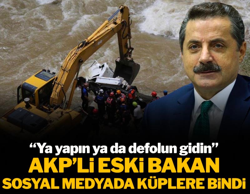 AKP'li eski Bakan küplere bindi: "Defolun gidin"