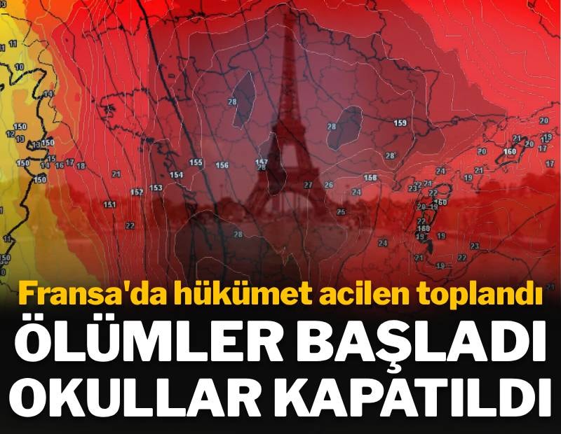 Fransa'da hükümet acilen toplandı: Ölümler başladı, okullar kapatıldı