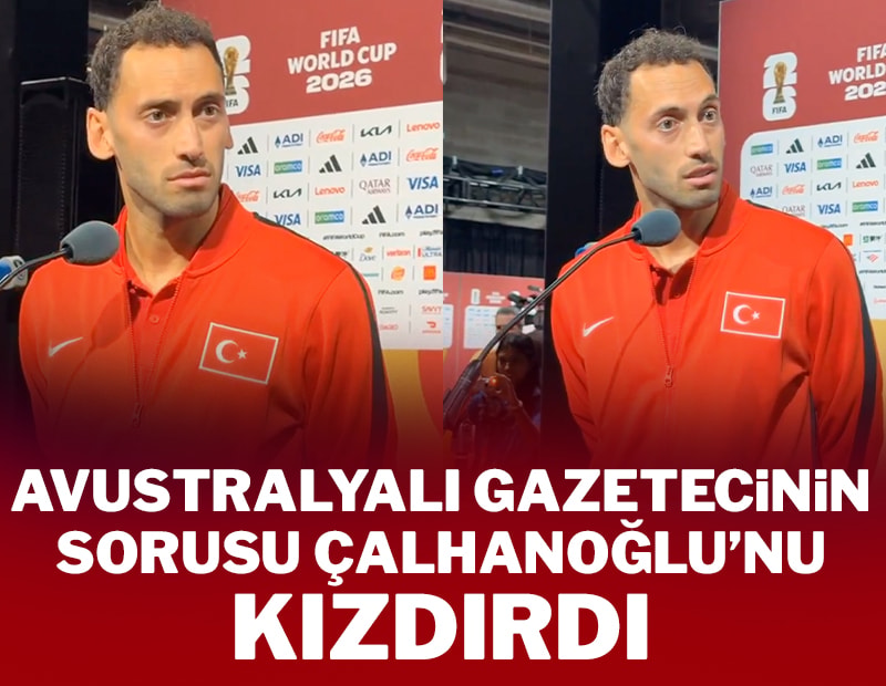 Avustralyalı gazetecinin sorusu Hakan Çalhanoğlu'nu kızdırdı