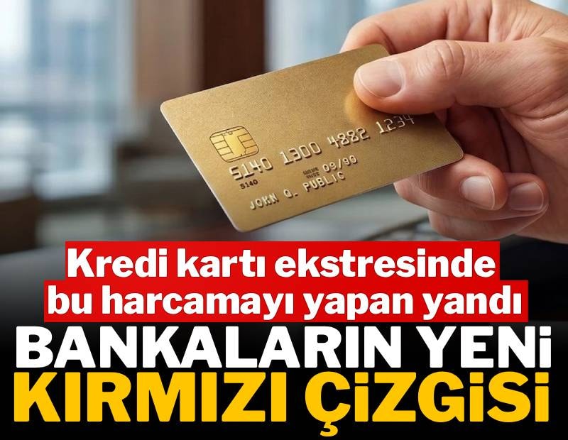 Kredi kartınızda bu harcama varsa yandınız: Bankaların yeni kırmızı çizgisi
