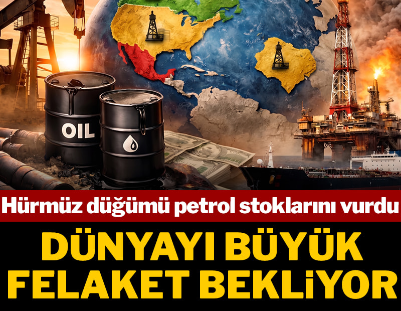 Hürmüz düğümü petrol stoklarını vurdu: Dünyayı büyük felaket bekliyor